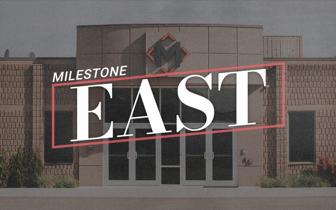 Milestone East | Midweek