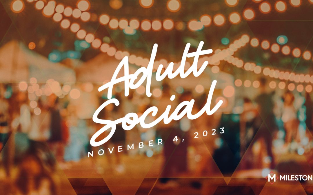 Milestone Adult Social 2023